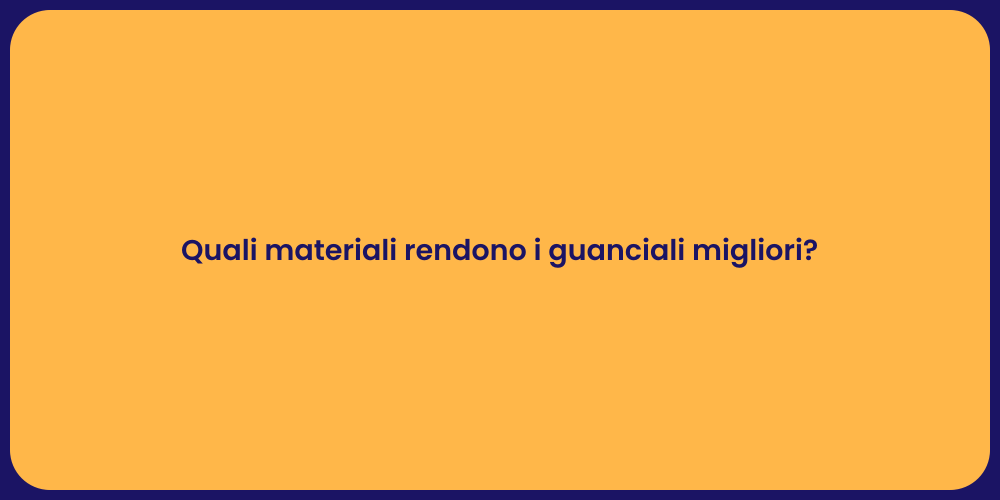 Guanciali: I Materiali per Un Sonno Ideale