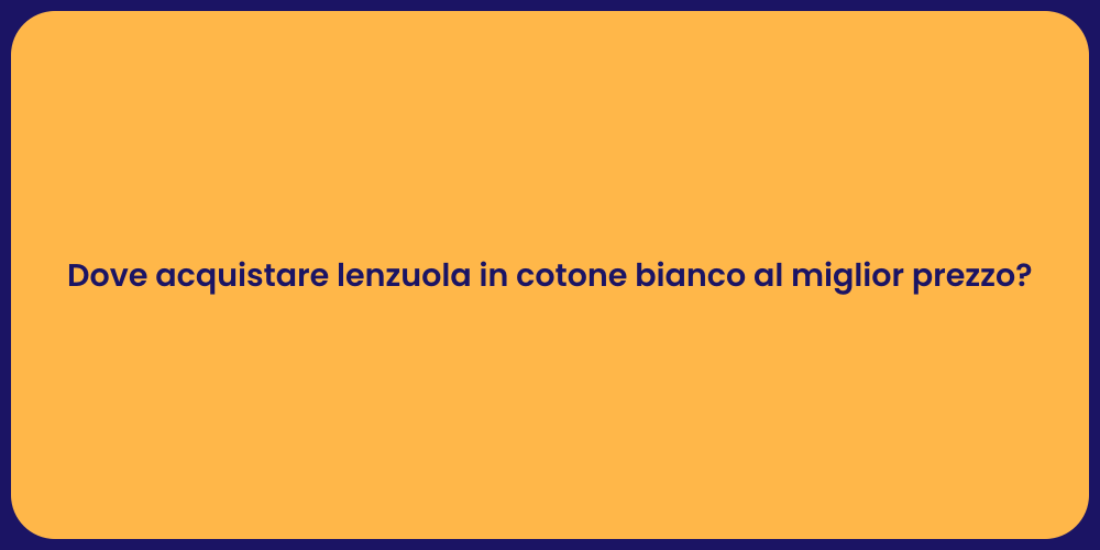 I migliori negozi per lenzuola in cotone