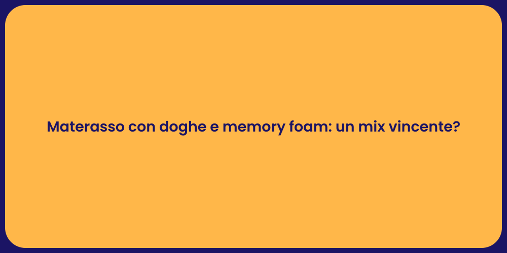 Materasso con doghe e memory foam: un mix vincente?
