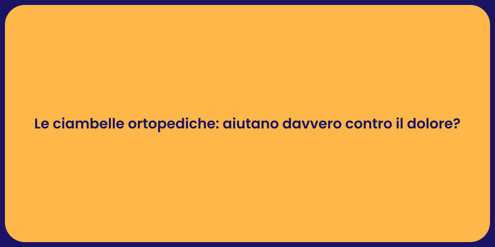 Le ciambelle ortopediche: aiutano davvero contro il dolore?
