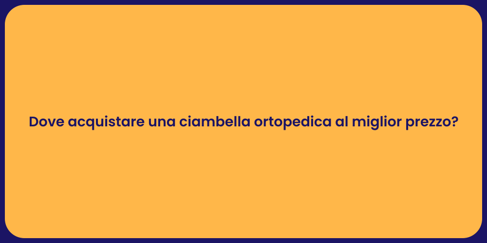 Dove acquistare una ciambella ortopedica al miglior prezzo?