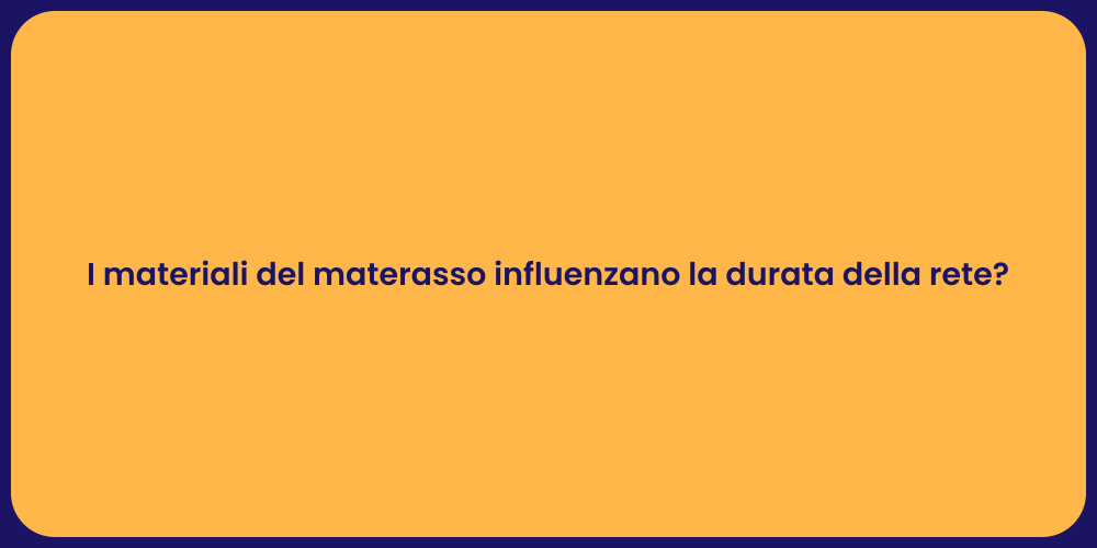 Comfort e Materiali: Scegli il Materasso Giusto
