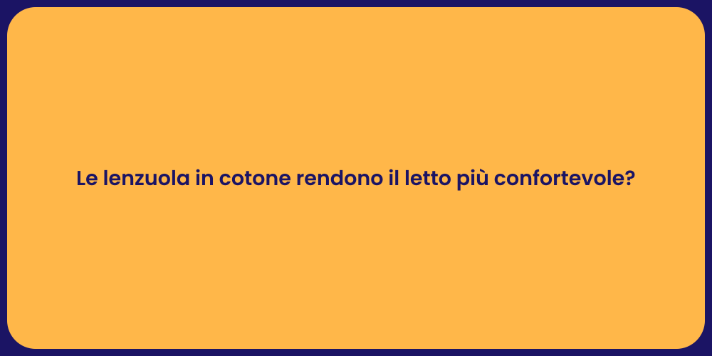 Vantaggi delle Lenzuola in Cotone