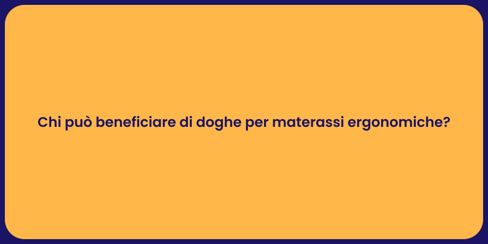 Chi può beneficiare di doghe per materassi ergonomiche?