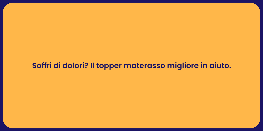 Soffri di dolori? Il topper materasso migliore in aiuto.