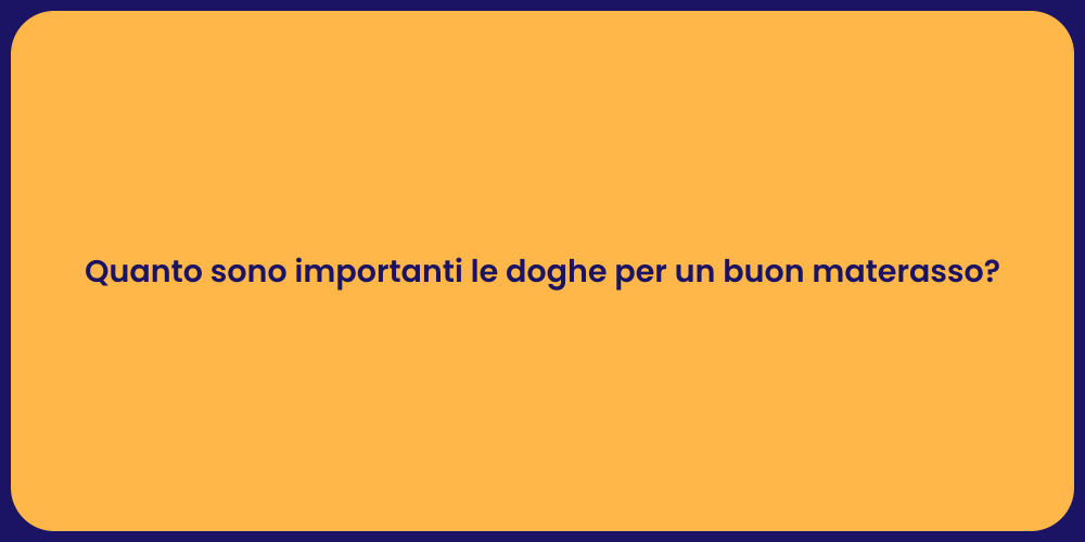 Quanto sono importanti le doghe per un buon materasso?