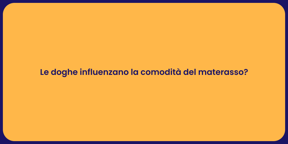 Le doghe influenzano la comodità del materasso?