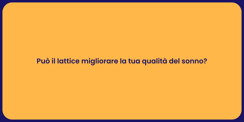 Può il lattice migliorare la tua qualità del sonno?