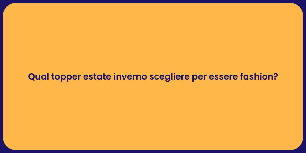 Scegliere il Topper Perfetto per Ogni Stagione