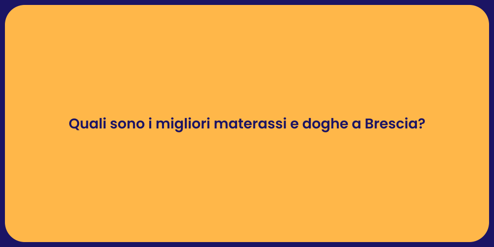 Quali sono i migliori materassi e doghe a Brescia?