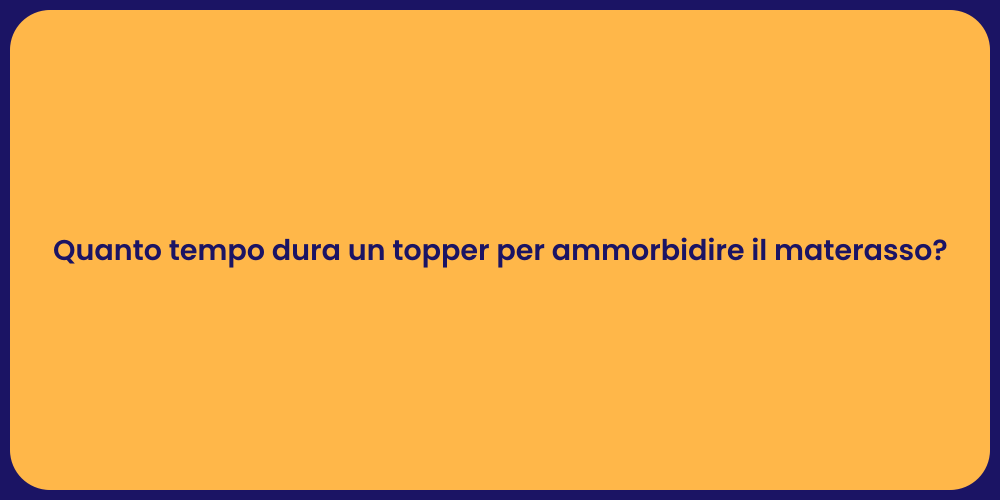 Topper: durata e comfort per il sonno