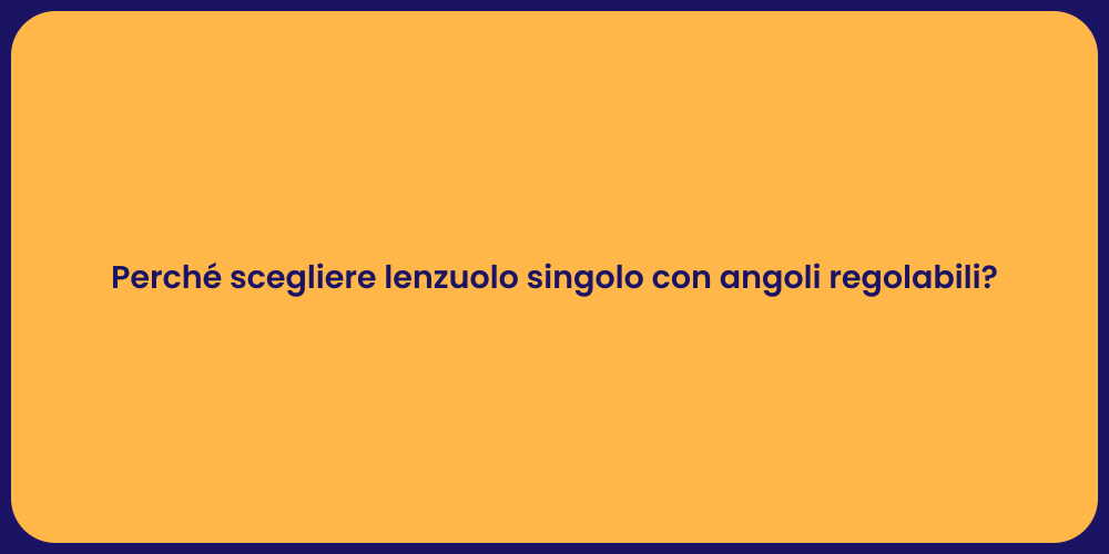 Perché scegliere lenzuolo singolo con angoli regolabili?