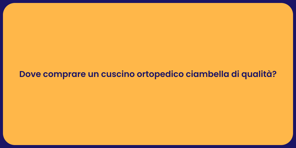 Dove comprare un cuscino ortopedico ciambella di qualità ?