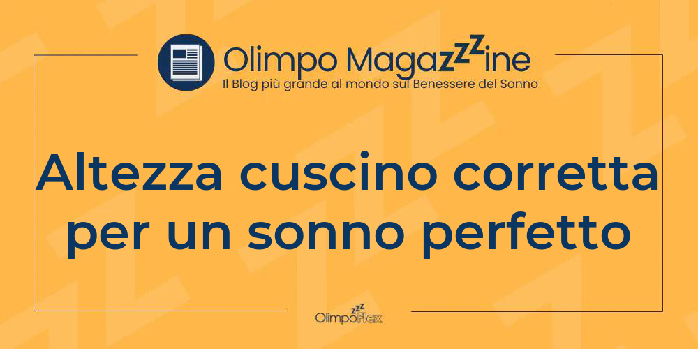 Altezza cuscino corretta per un sonno perfetto
