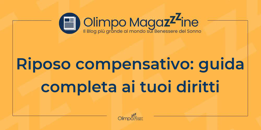 Riposo compensativo: guida completa ai tuoi diritti