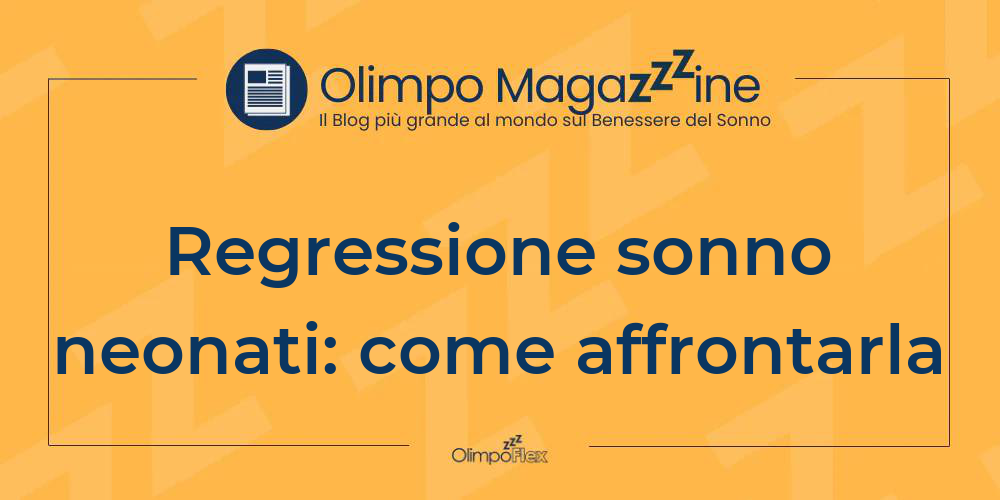 Regressione sonno neonati: come affrontarla