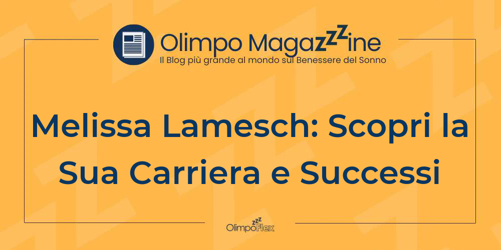 Melissa Lamesch: Scopri la Sua Carriera e Successi