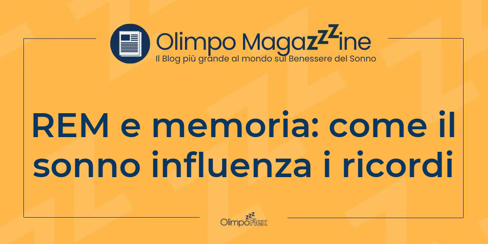 REM e memoria: come il sonno influenza i ricordi