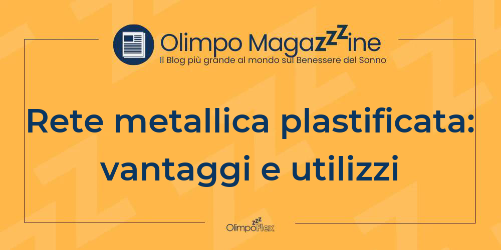 Rete metallica plastificata: vantaggi e utilizzi