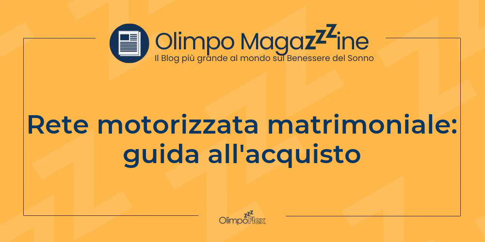 Rete motorizzata matrimoniale: guida all'acquisto
