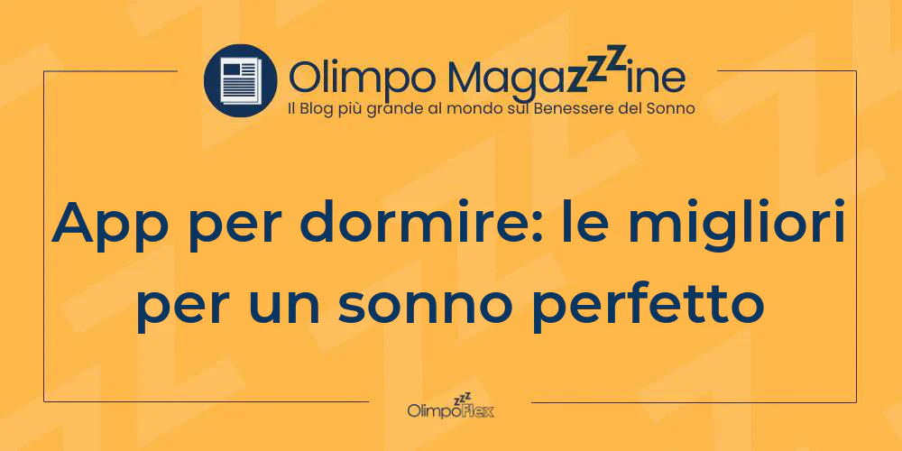 App per dormire: le migliori per un sonno perfetto