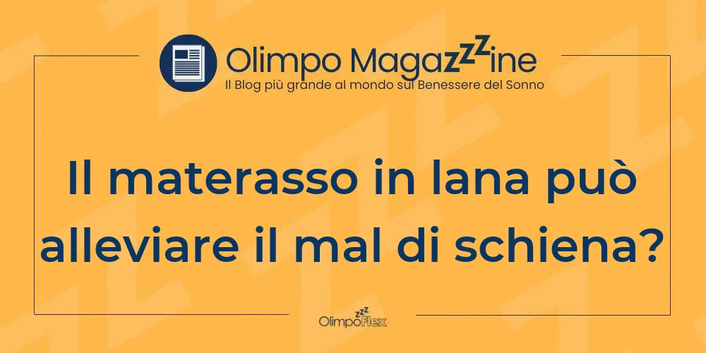 Il materasso in lana può alleviare il mal di schiena?