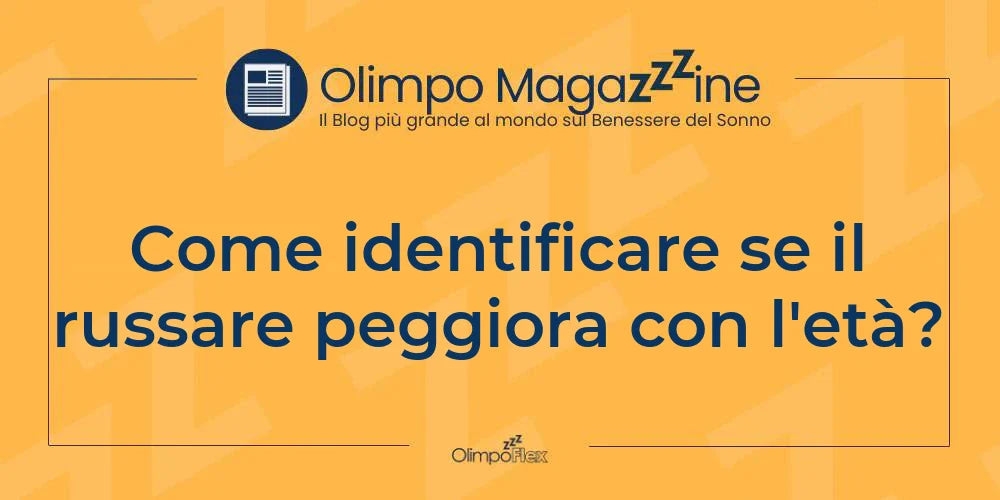 Come identificare se il russare peggiora con l'età?