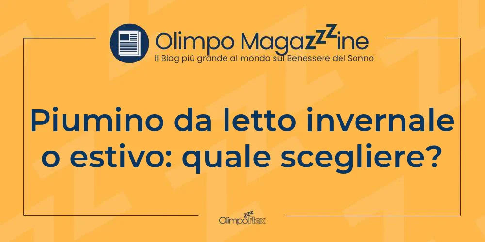 Piumino da letto invernale o estivo: quale scegliere?