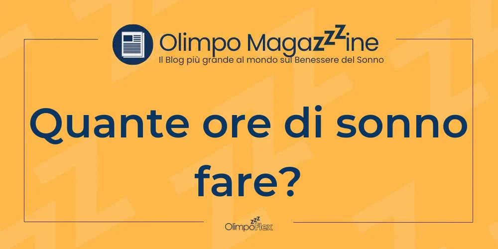 Quante ore di sonno fare?