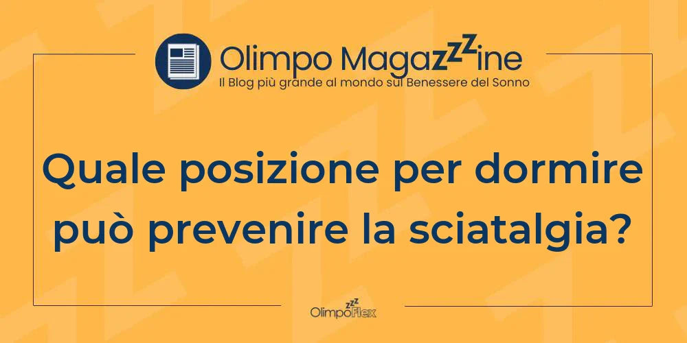 Quale posizione per dormire può prevenire la sciatalgia?