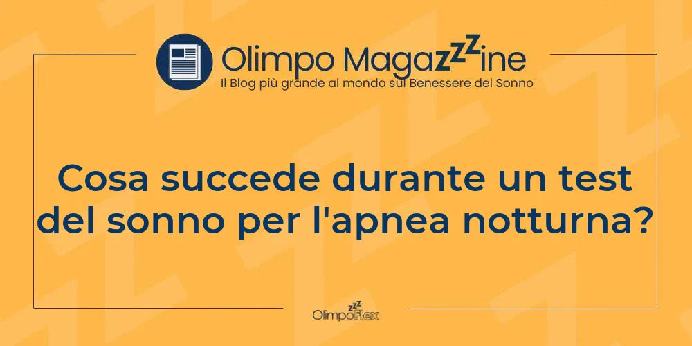 Cosa succede durante un test del sonno per l'apnea notturna?