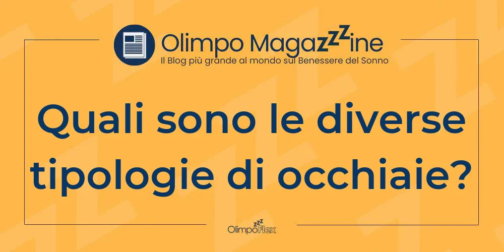 Quali sono le diverse tipologie di occhiaie?