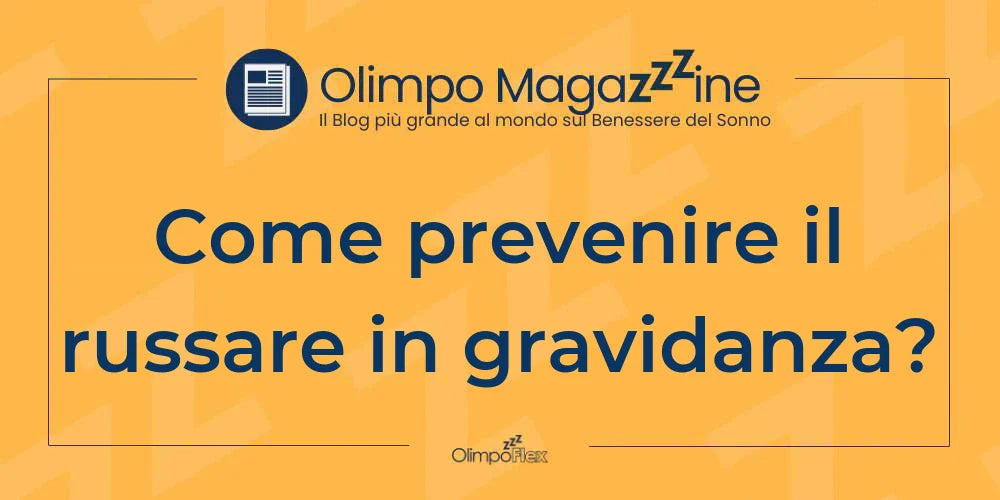 Come prevenire il russare in gravidanza?