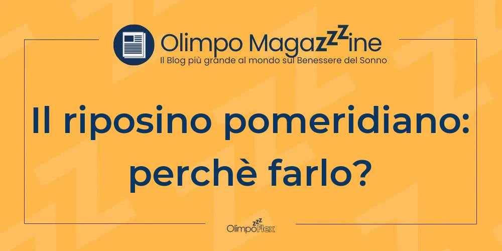 Il riposino pomeridiano: perchè farlo?