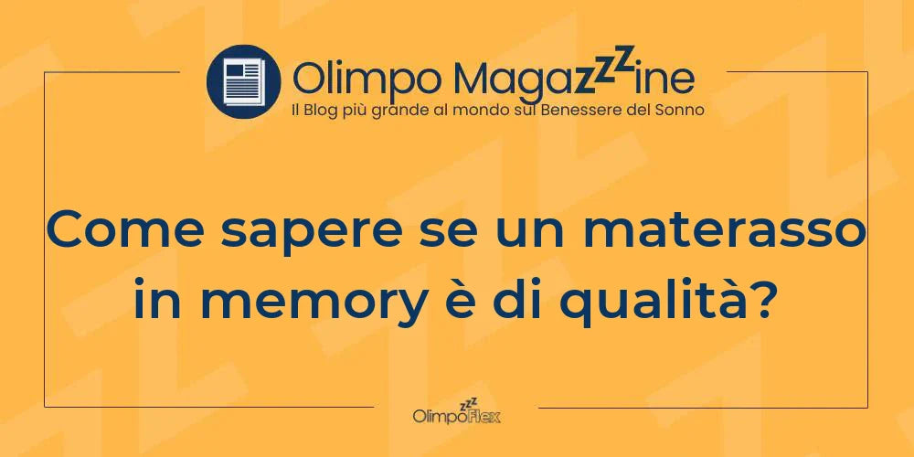 Come sapere se un materasso in memory è di qualità?
