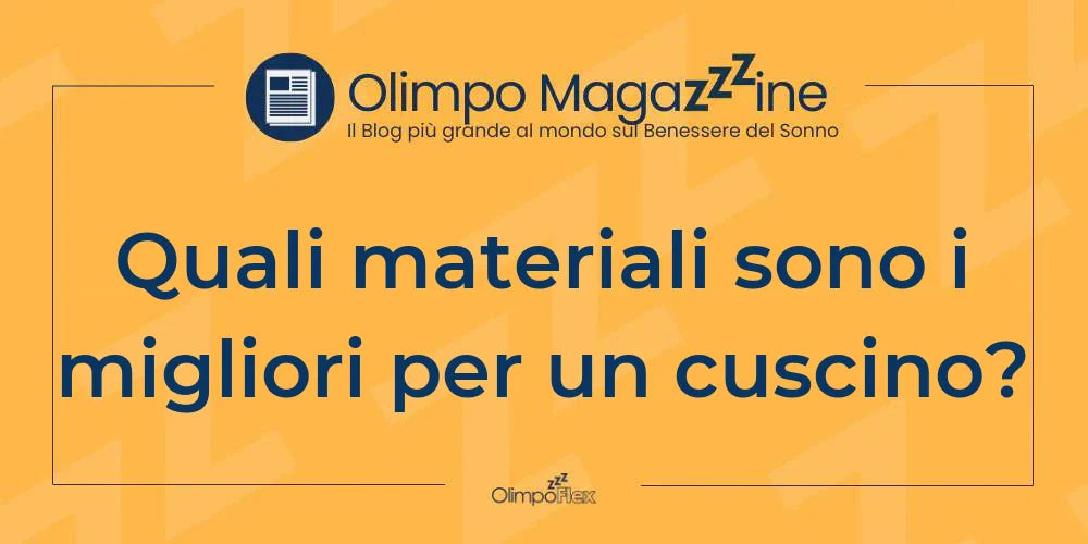 Quali materiali sono i migliori per un cuscino?