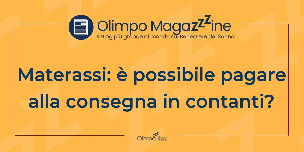 Materassi: è possibile pagare alla consegna in contanti?