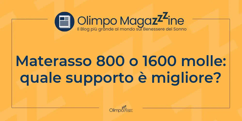 Materasso 800 o 1600 molle: quale supporto è migliore?