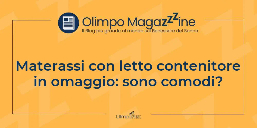 Materassi con letto contenitore in omaggio: sono comodi?