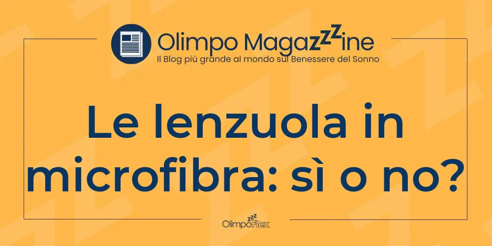 Le lenzuola in microfibra: sì o no?