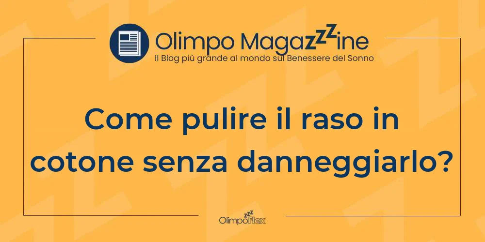 Come pulire il raso in cotone senza danneggiarlo?