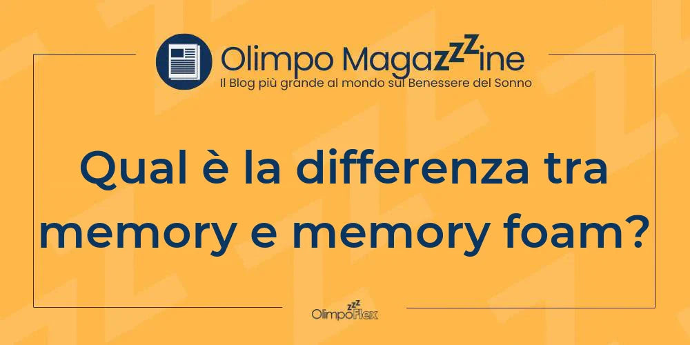 Qual è la differenza tra memory e memory foam?