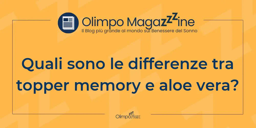 Quali sono le differenze tra topper memory e aloe vera?