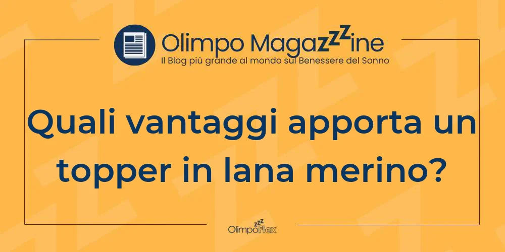 Quali vantaggi apporta un topper in lana merino?