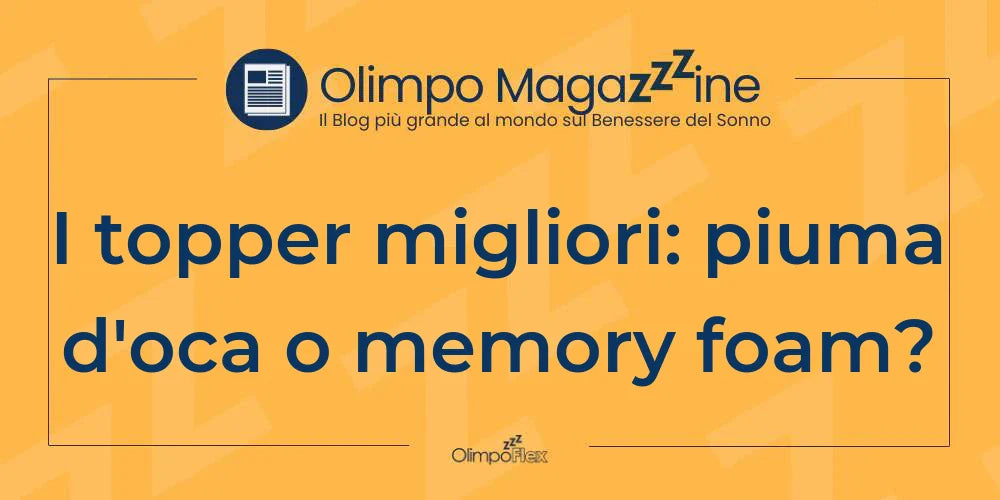 I topper migliori: piuma d'oca o memory foam?