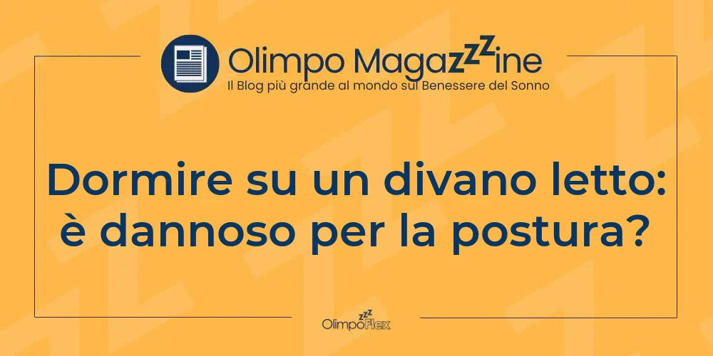 Dormire su un divano letto: è dannoso per la postura?