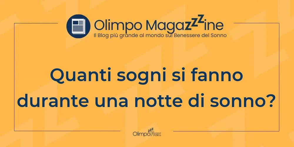 Quanti sogni si fanno durante una notte di sonno?