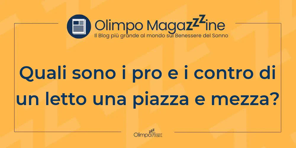 Quali sono i pro e i contro di un letto una piazza e mezza?