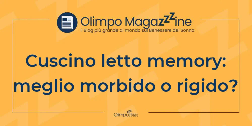 Cuscino letto memory: meglio morbido o rigido?