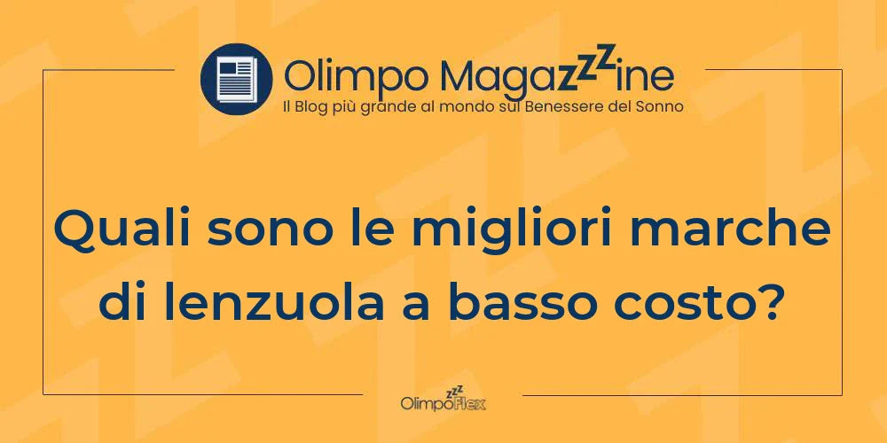 Quali sono le migliori marche di lenzuola a basso costo?